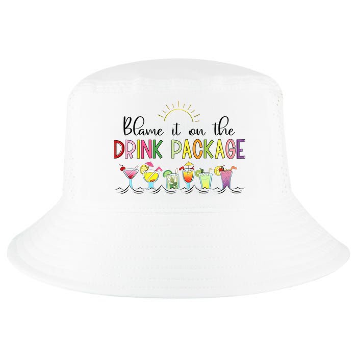 Blame It On The Drink Package Cruise Vacation Cool Comfort Performance Bucket Hat