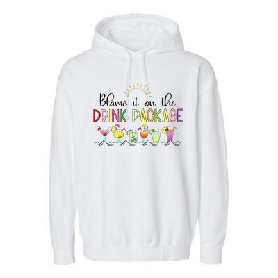 Blame It On The Drink Package Cruise Vacation Garment-Dyed Fleece Hoodie