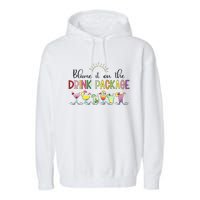 Blame It On The Drink Package Cruise Vacation Garment-Dyed Fleece Hoodie