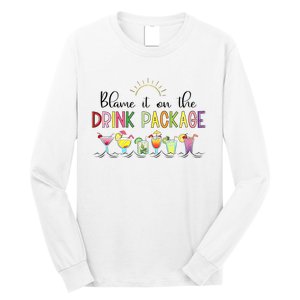 Blame It On The Drink Package Cruise Vacation Long Sleeve Shirt