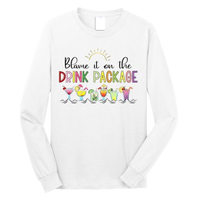 Blame It On The Drink Package Cruise Vacation Long Sleeve Shirt
