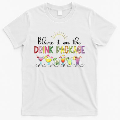 Blame It On The Drink Package Cruise Vacation T-Shirt