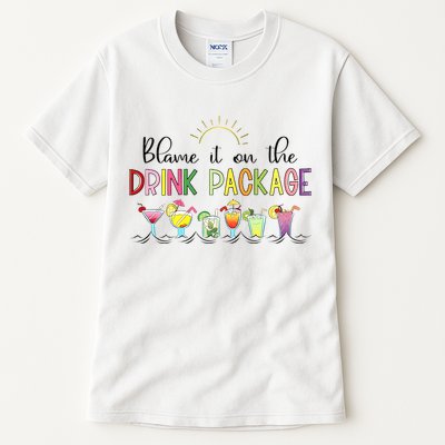 Blame It On The Drink Package Cruise Vacation Tall T-Shirt
