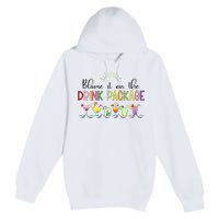 Blame It On The Drink Package Cruise Vacation Premium Pullover Hoodie