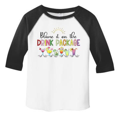 Blame It On The Drink Package Cruise Vacation Toddler Fine Jersey T-Shirt