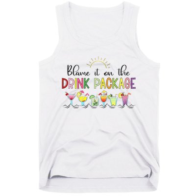 Blame It On The Drink Package Cruise Vacation Tank Top