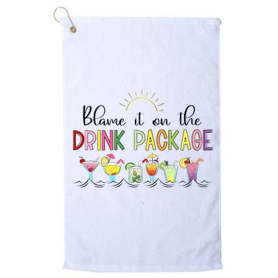 Blame It On The Drink Package Cruise Vacation Golf Towel