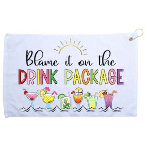 Blame It On The Drink Package Cruise Vacation Grommeted Golf Towel