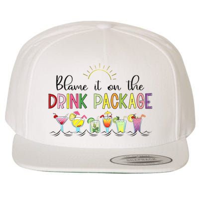 Blame It On The Drink Package Cruise Vacation Wool Snapback Cap