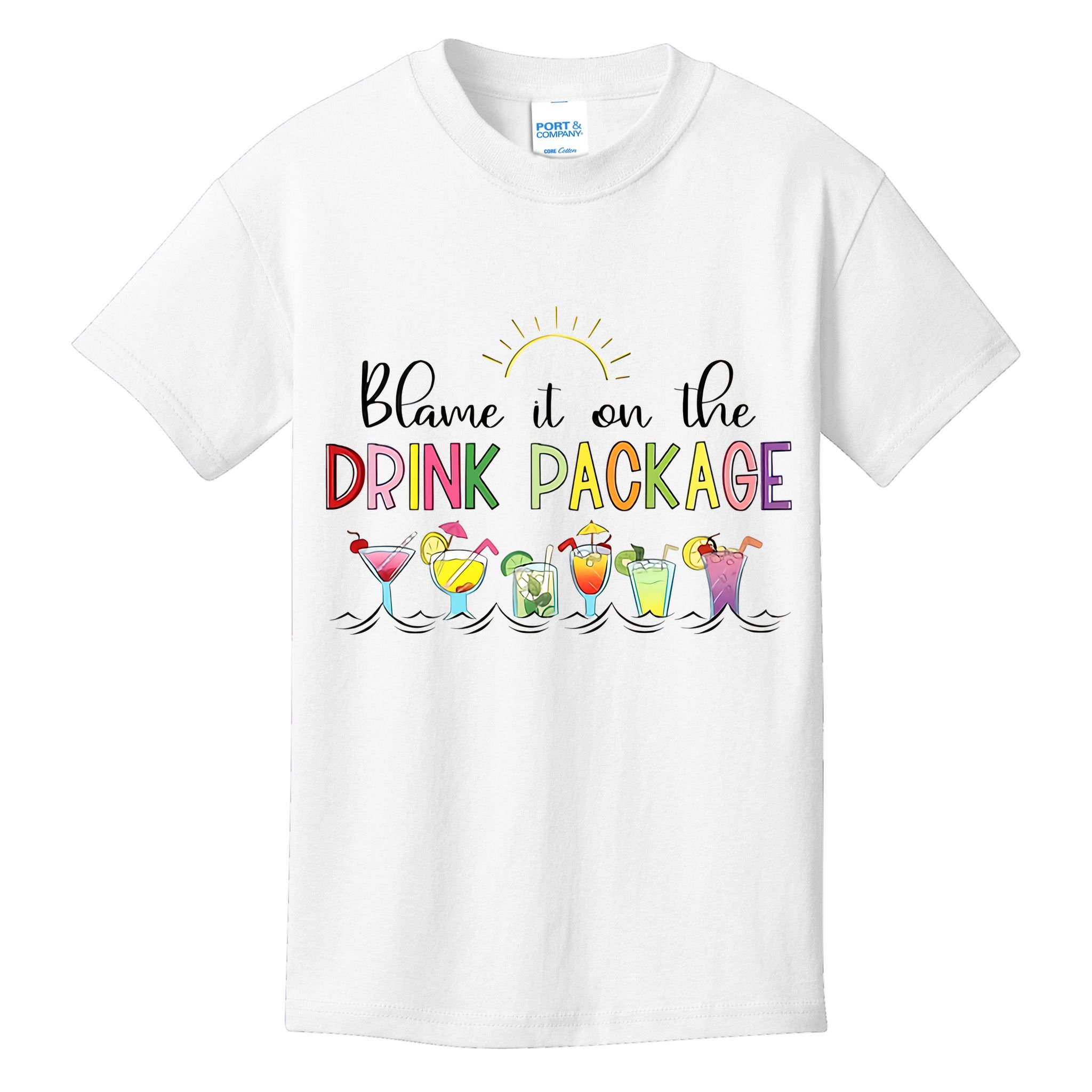 Blame It On The Drink Package Cruise Vacation Kids T-Shirt