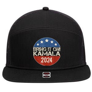 Bring It On Kamala Harris 2024 Election President 7 Panel Mesh Trucker Snapback Hat