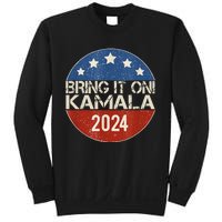 Bring It On Kamala Harris 2024 Election President Sweatshirt