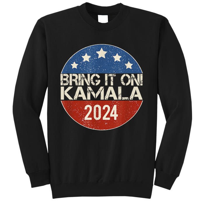 Bring It On Kamala Harris 2024 Election President Sweatshirt