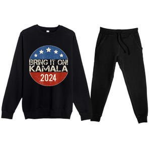 Bring It On Kamala Harris 2024 Election President Premium Crewneck Sweatsuit Set