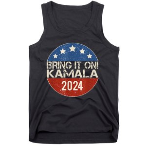 Bring It On Kamala Harris 2024 Election President Tank Top