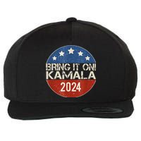 Bring It On Kamala Harris 2024 Election President Wool Snapback Cap