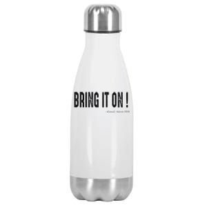 Bring It On Kamala Harris 2024 Election President Stainless Steel Insulated Water Bottle