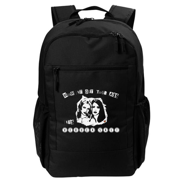 Blow It Out Your Ass ItS Verucas Salt Backpack