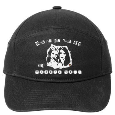 Blow It Out Your Ass ItS Verucas Salt 7-Panel Snapback Hat