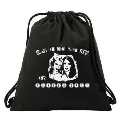 Blow It Out Your Ass ItS Verucas Salt Drawstring Bag