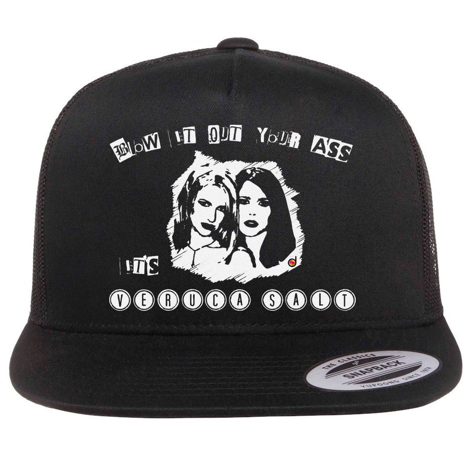 Blow It Out Your Ass ItS Verucas Salt Flat Bill Trucker Hat