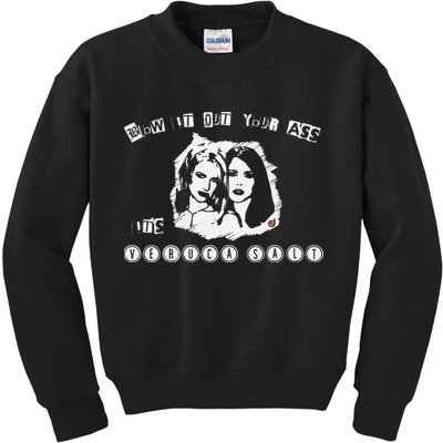 Blow It Out Your Ass ItS Verucas Salt Kids Sweatshirt