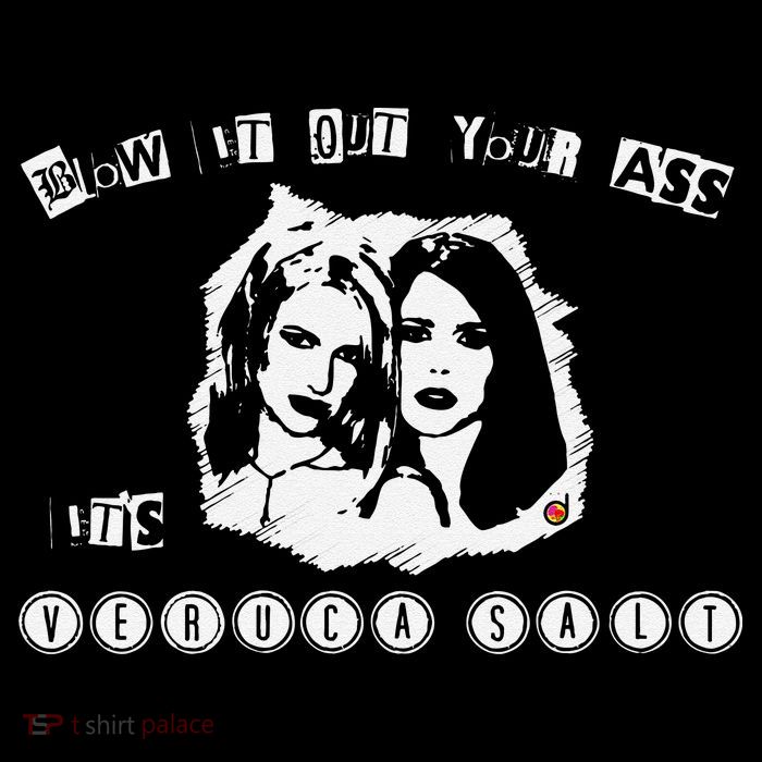 Blow It Out Your Ass ItS Verucas Salt Kids T-Shirt