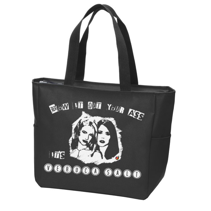 Blow It Out Your Ass ItS Verucas Salt Zip Tote Bag