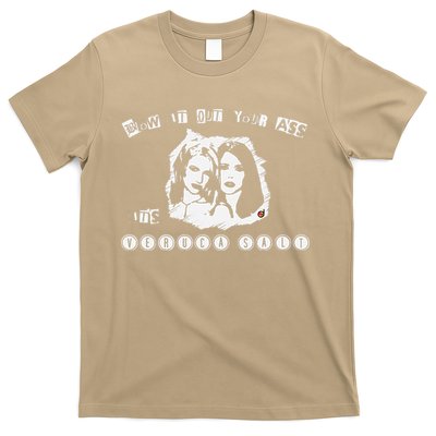 Blow It Out Your Ass ItS Verucas Salt T-Shirt