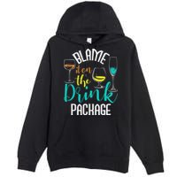 Blame It On The Drink Package Cruising Lover Cruiser Cruise Premium Pullover Hoodie