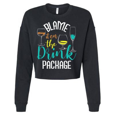 Blame It On The Drink Package Cruising Lover Cruiser Cruise Cropped Pullover Crew