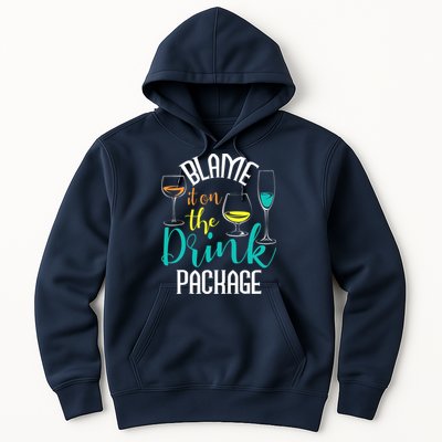 Blame It On The Drink Package Cruising Lover Cruiser Cruise Hoodie