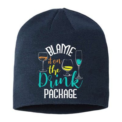 Blame It On The Drink Package Cruising Lover Cruiser Cruise Sustainable Beanie