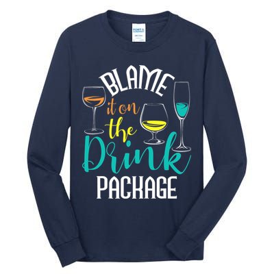 Blame It On The Drink Package Cruising Lover Cruiser Cruise Tall Long Sleeve T-Shirt