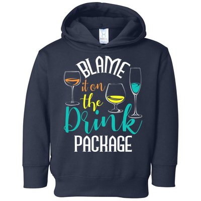 Blame It On The Drink Package Cruising Lover Cruiser Cruise Toddler Hoodie