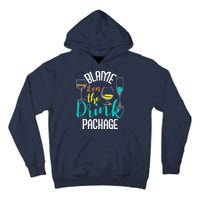 Blame It On The Drink Package Cruising Lover Cruiser Cruise Tall Hoodie