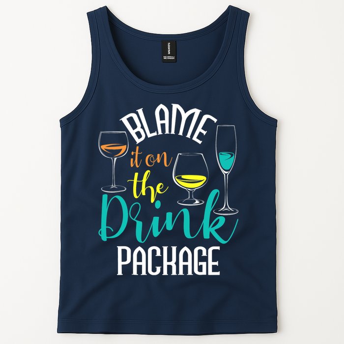 Blame It On The Drink Package Cruising Lover Cruiser Cruise Tank Top