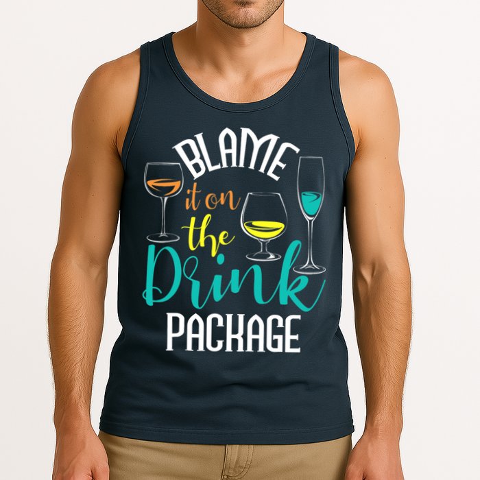 Blame It On The Drink Package Cruising Lover Cruiser Cruise Tank Top