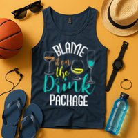 Blame It On The Drink Package Cruising Lover Cruiser Cruise Tank Top