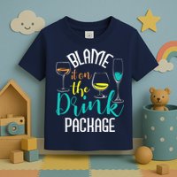 Blame It On The Drink Package Cruising Lover Cruiser Cruise Toddler T-Shirt