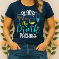 Blame It On The Drink Package Cruising Lover Cruiser Cruise Womens T-Shirt