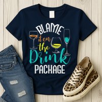 Blame It On The Drink Package Cruising Lover Cruiser Cruise Womens T-Shirt