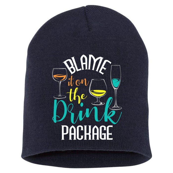 Blame It On The Drink Package Cruising Lover Cruiser Cruise Short Acrylic Beanie