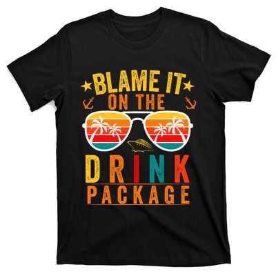 Blame it on The Cruise Package Cruise Cruising Matching T-Shirt