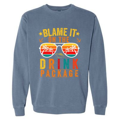 Blame it on The Cruise Package Cruise Cruising Matching Garment-Dyed Sweatshirt