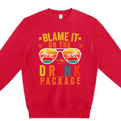 Blame it on The Cruise Package Cruise Cruising Matching Premium Crewneck Sweatshirt