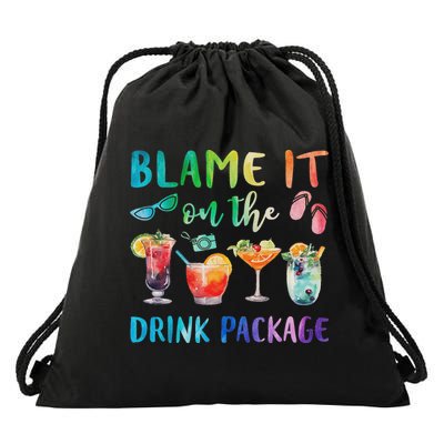 Blame It On The Drink Package Funny Cruise Cruising Trip Drawstring Bag