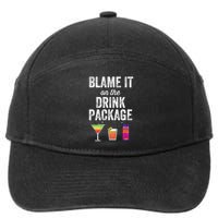 Blame It On The Drink Package Funny Cruise Cruising Cruiser 7-Panel Snapback Hat