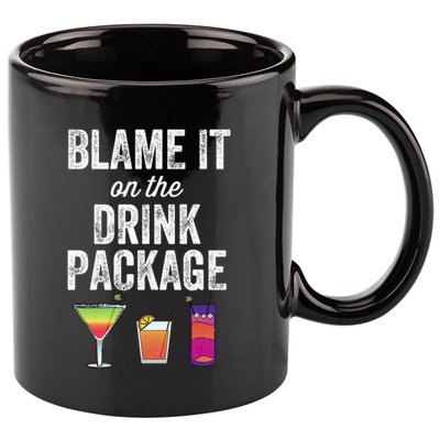 Blame It On The Drink Package Funny Cruise Cruising Cruiser 11oz C Handle Ceramic Mug