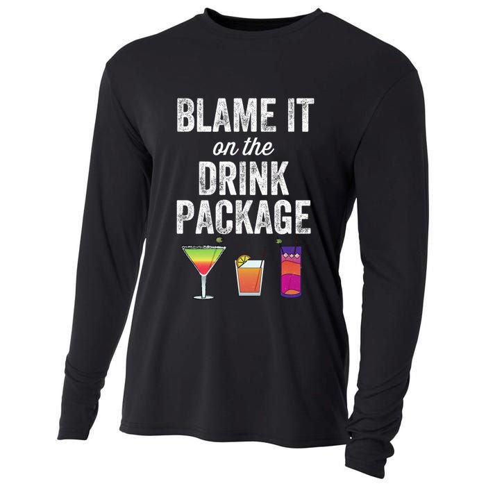 Blame It On The Drink Package Funny Cruise Cruising Cruiser Cooling Performance Long Sleeve Crew